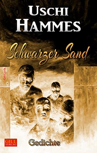 Schwarzer Sand: Gedichte (Gill-Lyrik)