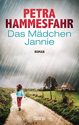 Das Mädchen Jannie: Roman von Diana Taschenbuch