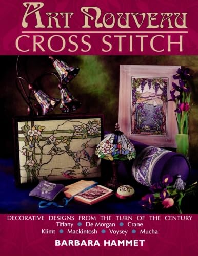 ART NOUVEAU CROSS STITCH: Decorative Designs from the Turn of the Century ART NOUVEAU CROSS STITCH: Decorative Designs from the Turn of the Century von David & Charles