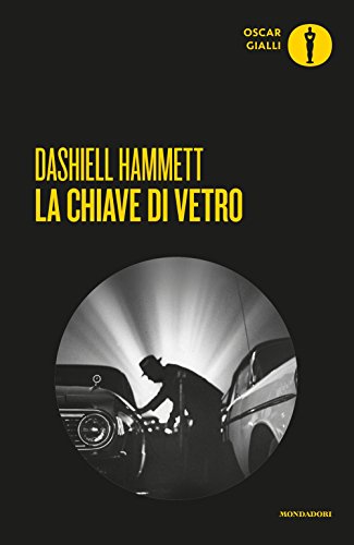 La chiave di vetro (Oscar gialli, Band 59)