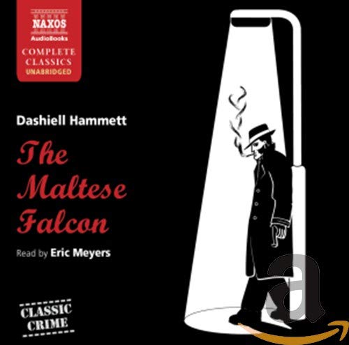 The Maltese Falcon (Naxos Complete Classics) (Popular Fiction)
