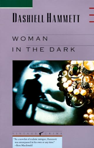 Woman in the Dark: A Novel of Dangerous Romance (Vintage Crime)