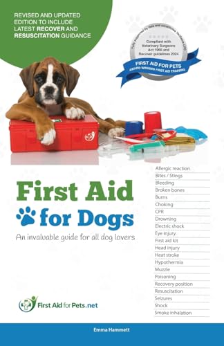 First Aid for Dogs: An invaluable guide for all dog lovers von Random House Books for Young Readers