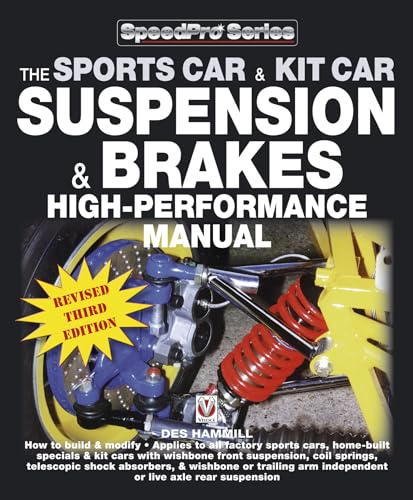 How to Build & Modify Sportscar & Kitcar Suspension & Brakes: For Road & Track - Revised & Updated 2nd Edition: Revised & Updated 3rd Edition (Speedpro)