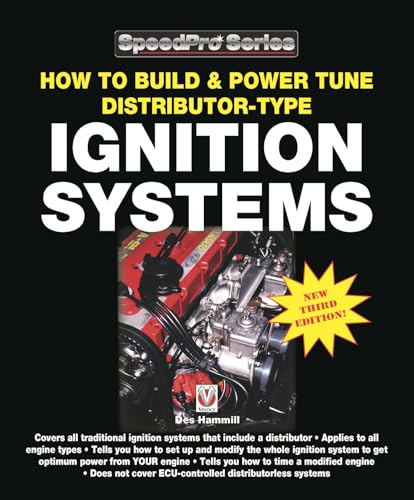 How to Build & Power Tune Distributor-type Ignition Systems: New 3rd Edition! (Speedpro Series) von Veloce Publishing
