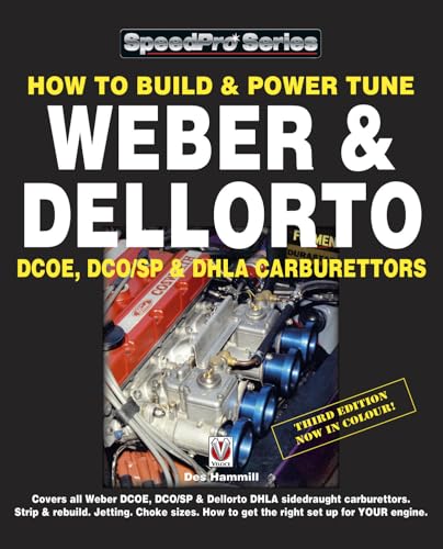 How to Build & Power Tune Weber & Dellorto DCOE, DCO/SP & DHLA Carburettors (SpeedPro)