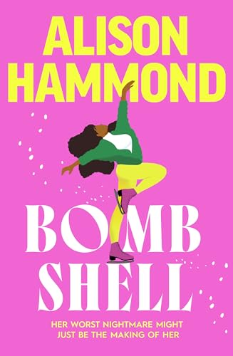 Bombshell: The funny and empowering debut romcom from the much-loved TV presenter von Bantam