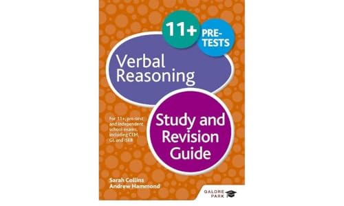 11+ Verbal Reasoning Study and Revision Guide: For 11+, pre-test and independent school exams including CEM, GL and ISEB
