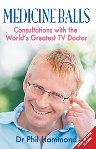 Medicine Balls: Consultations with the World's Greatest TV Doctor von Black and White Publishing