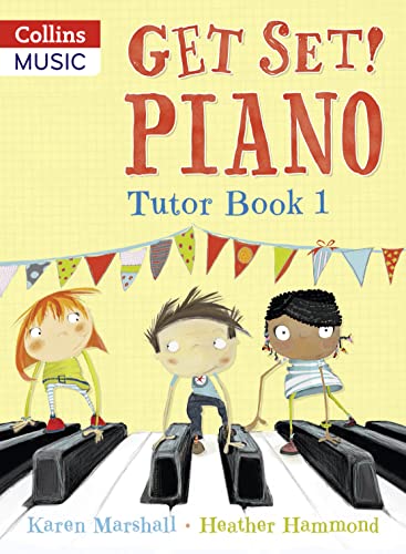 Get Set! Piano Tutor Book 1 von HarperCollins UK