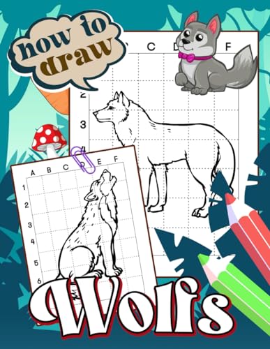 How To Draw Wolfs: Wild Animal Easy Drawing Step by Step Book | Pages for Kids, Childs or Lovers | For Gag Gifts | Christmas Gifts | Birthday | To Stress Relief von Independently published