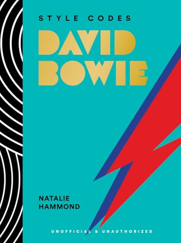 Style Codes: David Bowie: A Guide to Dressing Like a Fashion Icon (The Style Codes) von Abrams Books
