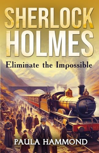 Sherlock Holmes - Eliminate The Impossible von MX Publishing