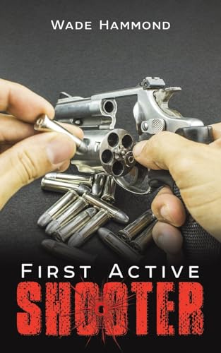 First Active Shooter von Austin Macauley