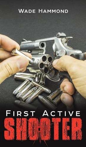 First Active Shooter von Austin Macauley