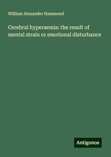 Cerebral hyperaemia: the result of mental strain or emotional disturbance