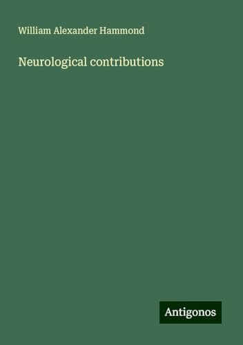 Neurological contributions von Antigonos Verlag
