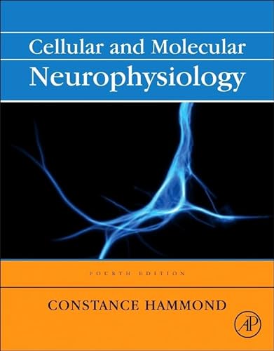 Cellular and Molecular Neurophysiology von Academic Press