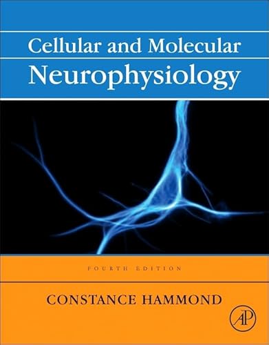 Cellular and Molecular Neurophysiology