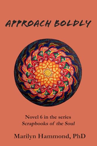 Approach Boldly (Scrapbooks of the Soul, Band 6) von Empress Publications