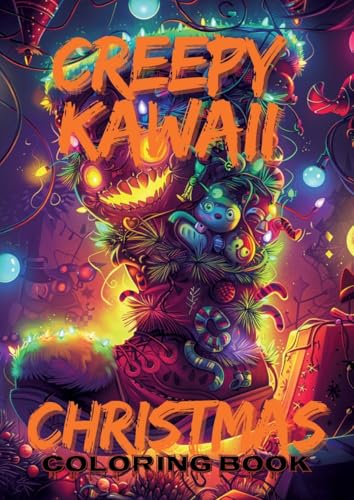 Creepy Kawaii Christmas Coloring Book: Spooky Holiday Delights for Kids and Adults to Color! von Joe Hammoud