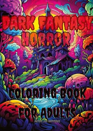 Nightmarish Shadows: A Horror Coloring Book for the Brave: Dark Terrors: The Horror Coloring Book Nightmarish Shadows: A Horror Coloring Book for the Brave: Dark Terrors: The Horror Coloring Book von Joe Hammoud