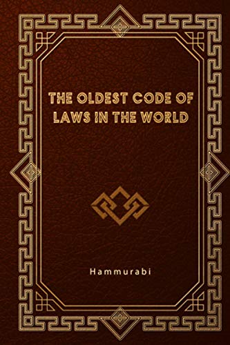 The Oldest Code of Laws in the World von Independently published