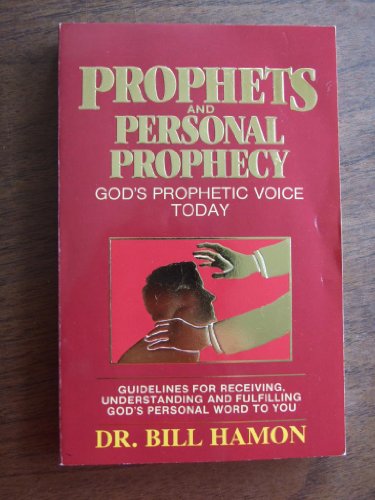Prophets and Personal Prophecy: Guidelines for Receiving, Understanding, and Fulfilling God's Personal Word to You (Personal Prophecy Series) von Destiny Image Publishers