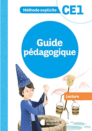 Méthode explicite - Lecture CE1 (2021) - Guide pédagogique von LIB DES ECOLES