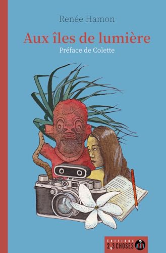 Aux îles de lumière (La vagabonde) von Editions 2, 3 Choses...