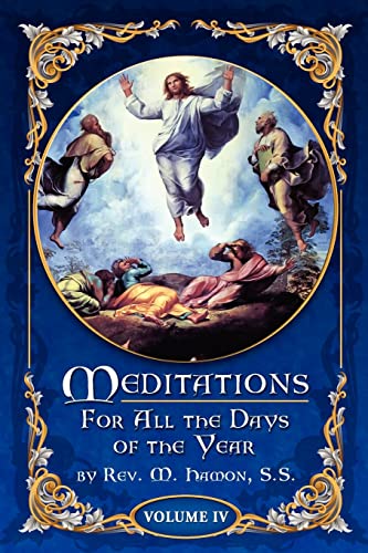 Meditations for All the Days of the Year, Vol 4: From the Sixth Sunday after Pentecost to the Seventeenth Sunday after Pentecost von Valora Media, Incorporated