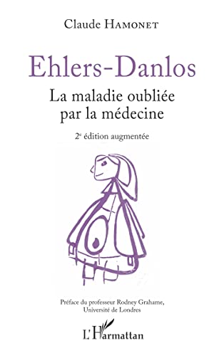 Ehlers-Danlos: La maladie oubliée par la médecine