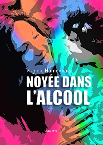 Noyée dans l'alcool von MAX MILO