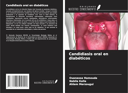 Candidiasis oral en diabéticos von Ediciones Nuestro Conocimiento