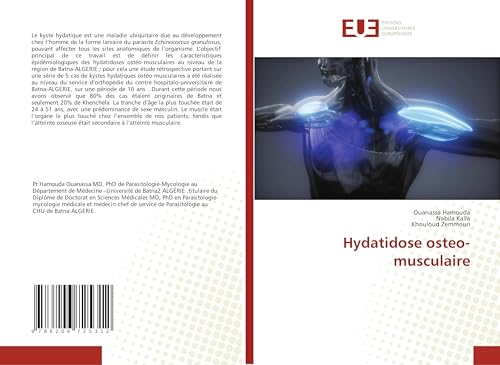 Hydatidose osteo-musculaire: DE von Éditions universitaires européennes