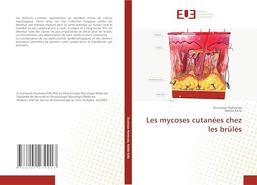 Les mycoses cutanées chez les brûlés von Éditions universitaires européennes