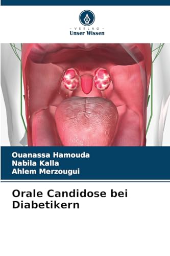 Orale Candidose bei Diabetikern von Verlag Unser Wissen