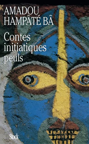 Contes initiatiques peuls von STOCK