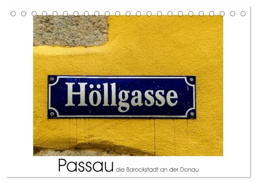 Passau die Barockstadt an der Donau (Tischkalender 2025 DIN A5 quer), CALVENDO Monatskalender