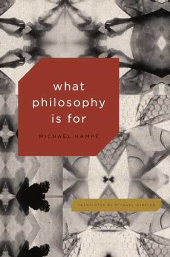 What Philosophy Is for von University of Chicago Press