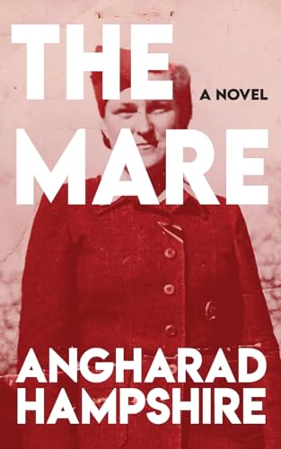 The Mare: A Novel