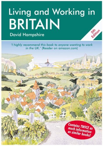 Living And Working In Britain: A Survival Handbook