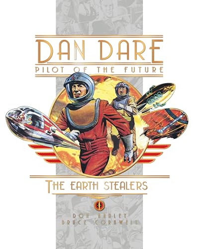 Dan Dare: Earth Stealers (Dan Dare Pilot of the Future)