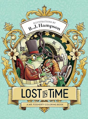 Lost In Time: A Mr. Fogherty Coloring Book von Hop Skip Jump