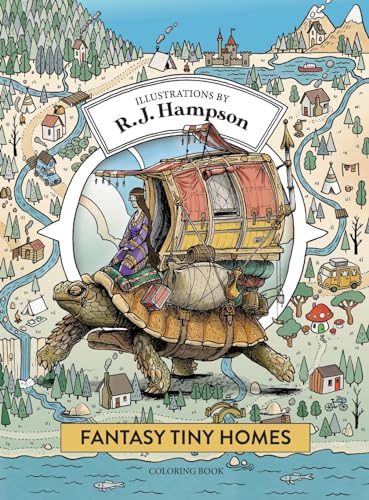Fantasy Tiny Homes Coloring Book Fantasy Tiny Homes Coloring Book von Hop Skip Jump