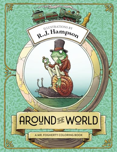 Around The World: A Mr. Fogherty Coloring Book (R.J. Hampson Coloring Books)