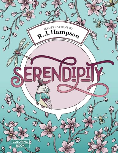 Serendipity Coloring Book (R.J. Hampson Coloring Books) von Hop Skip Jump