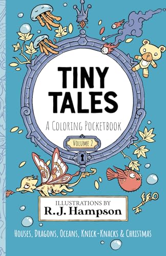 Tiny Tales Volume 2: A Coloring Pocketbook (Tiny Tales Coloring Pocketbooks, Band 2) von Hop Skip Jump