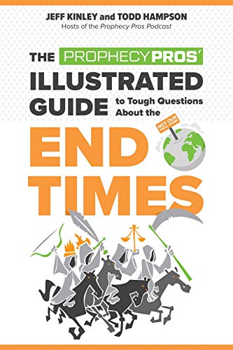 The Prophecy Pros' Illustrated Guide to Tough Questions About the End Times von Harvest House Publishers