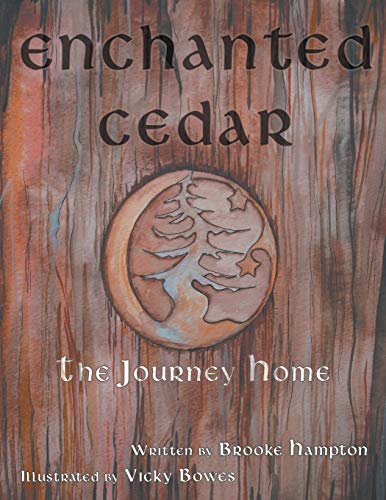 Enchanted Cedar: The Journey Home